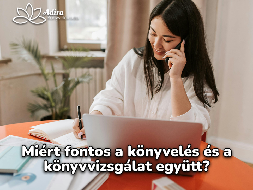 miert-fontos-a-konyveles-es-a-konyvvizsgalat-egyutt